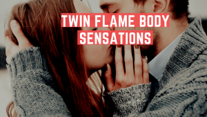 Read more about the article Twin Flame Body Sensations: The Signs You Need to Know
