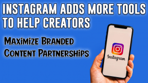 Read more about the article Instagram Adds More Tools to Help Creators