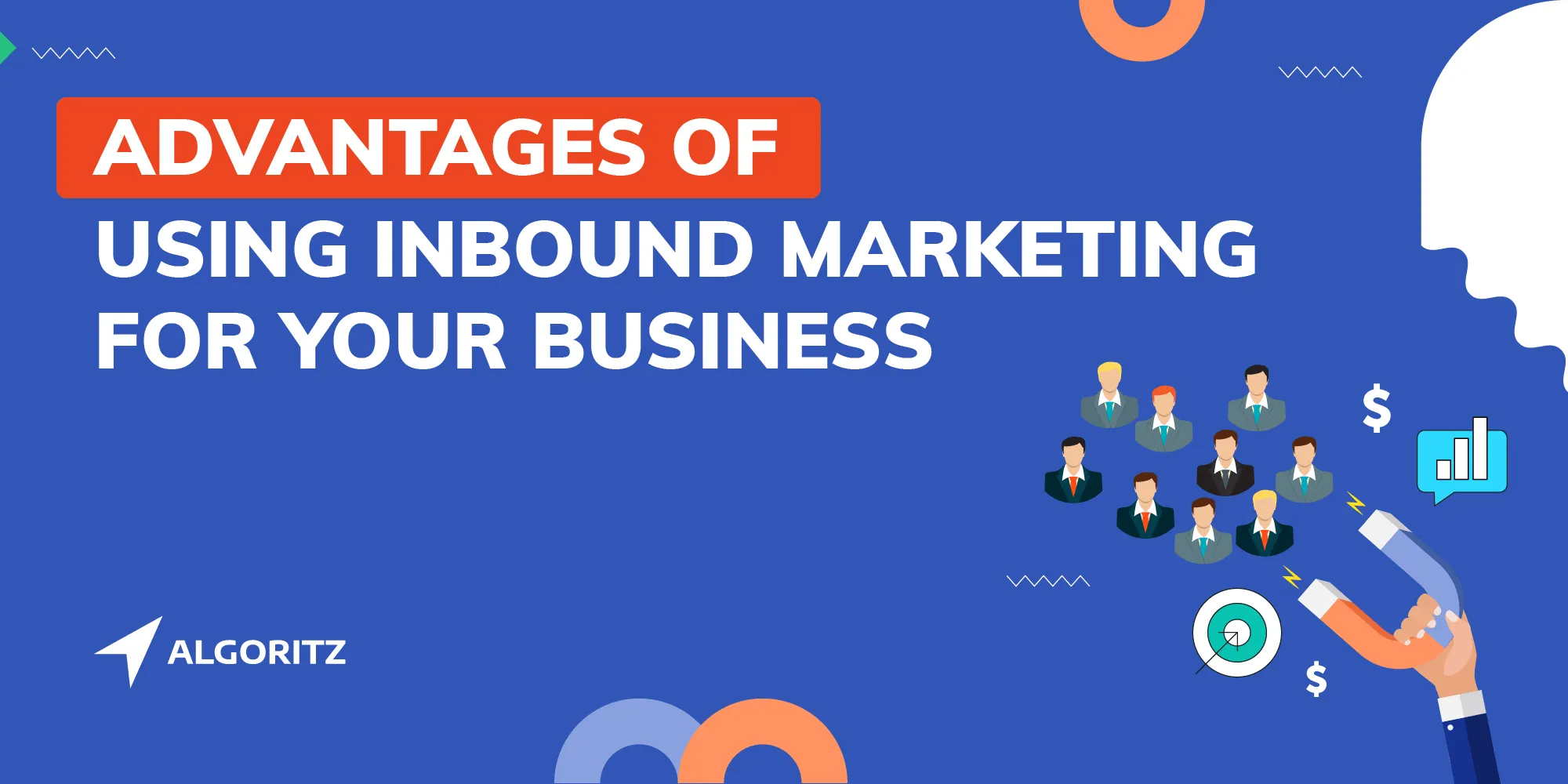 Read more about the article 12 Advantages of Inbound Marketing for Your Business