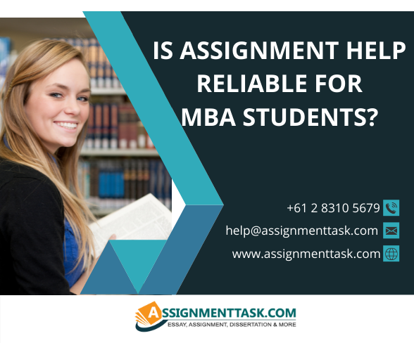 Read more about the article Is Assignment help Reliable for MBA Students?