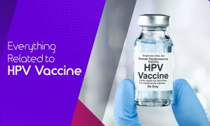 Read more about the article Everything Related to HPV Vaccine