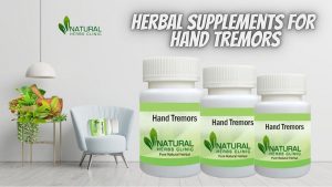 Read more about the article Hand Tremors Herbal Supplements, Best Resource to Alleviate it Naturally