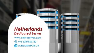 Read more about the article Why a Netherlands Dedicated Server is the Best Option for Your Online Business