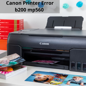 Read more about the article Canon Printer Error b200 mp560 | Fix this issue