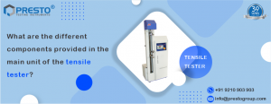 Read more about the article The Different Components Provided In The Main Unit Of The Tensile Strength Tester?